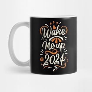 Wake Me Up 2024 Mug